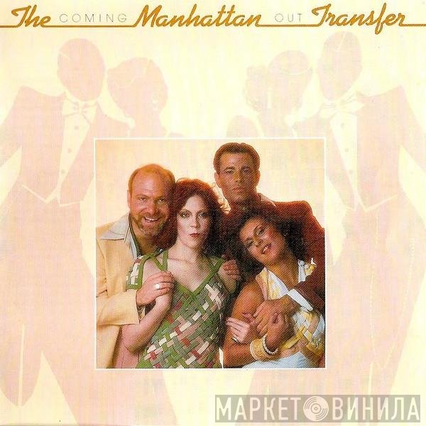 The Manhattan Transfer  - Coming Out