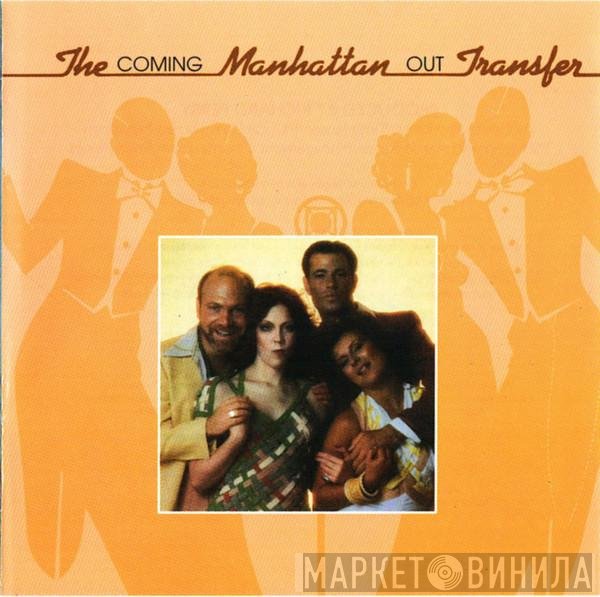 The Manhattan Transfer  - Coming Out