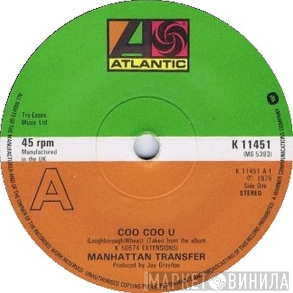 The Manhattan Transfer - Coo Coo U / Trickle Trickle