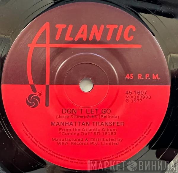 The Manhattan Transfer  - Don't Let Go