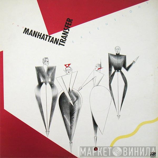The Manhattan Transfer  - Extensions