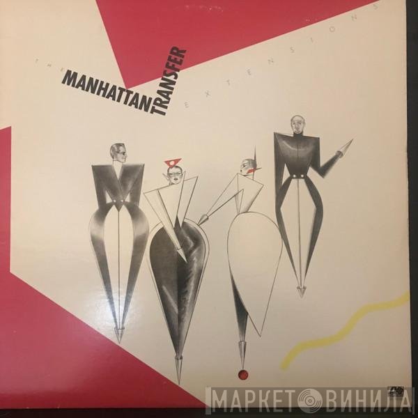 The Manhattan Transfer  - Extensions