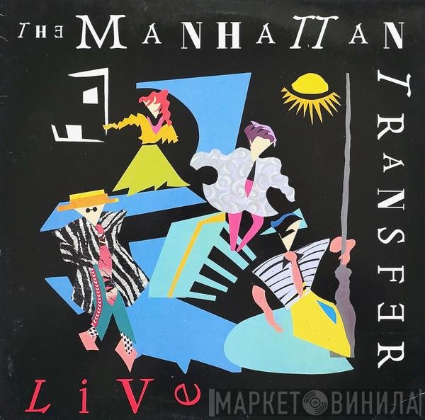 The Manhattan Transfer  - Live