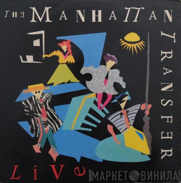 The Manhattan Transfer  - Live