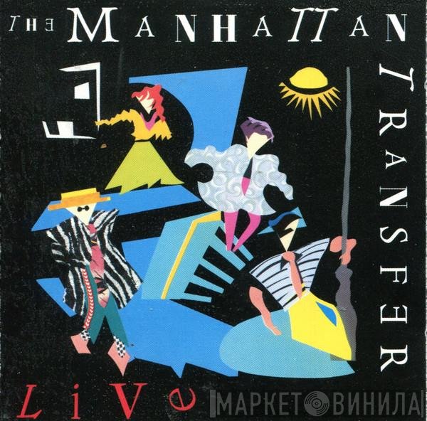 The Manhattan Transfer  - Live