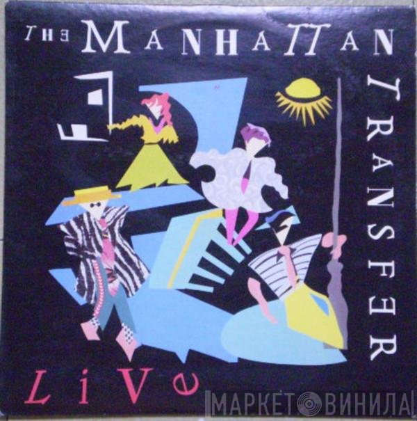 The Manhattan Transfer  - Live