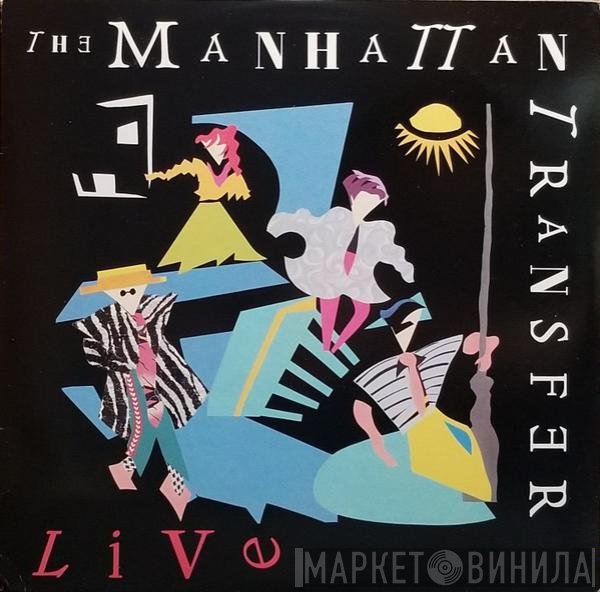 The Manhattan Transfer  - Live