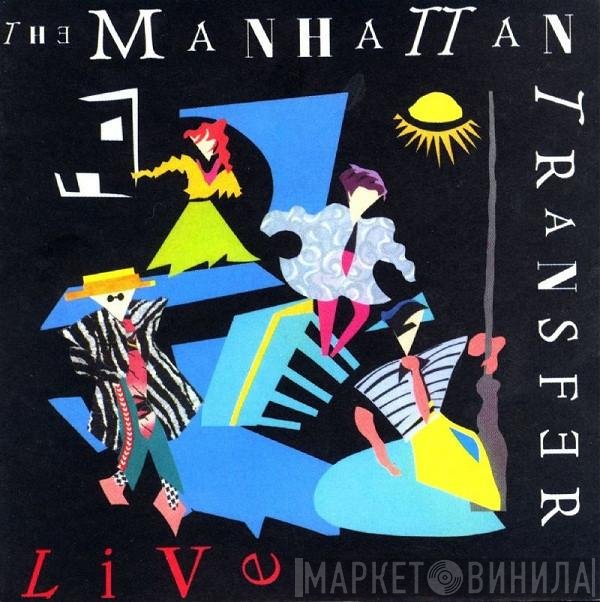 The Manhattan Transfer  - Live