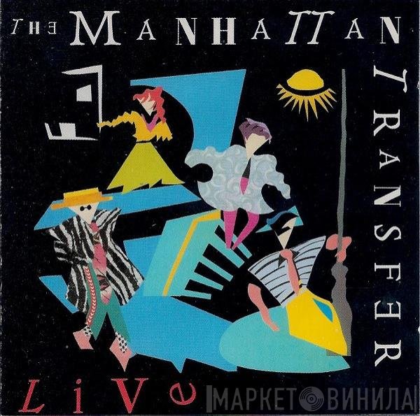 The Manhattan Transfer  - Live