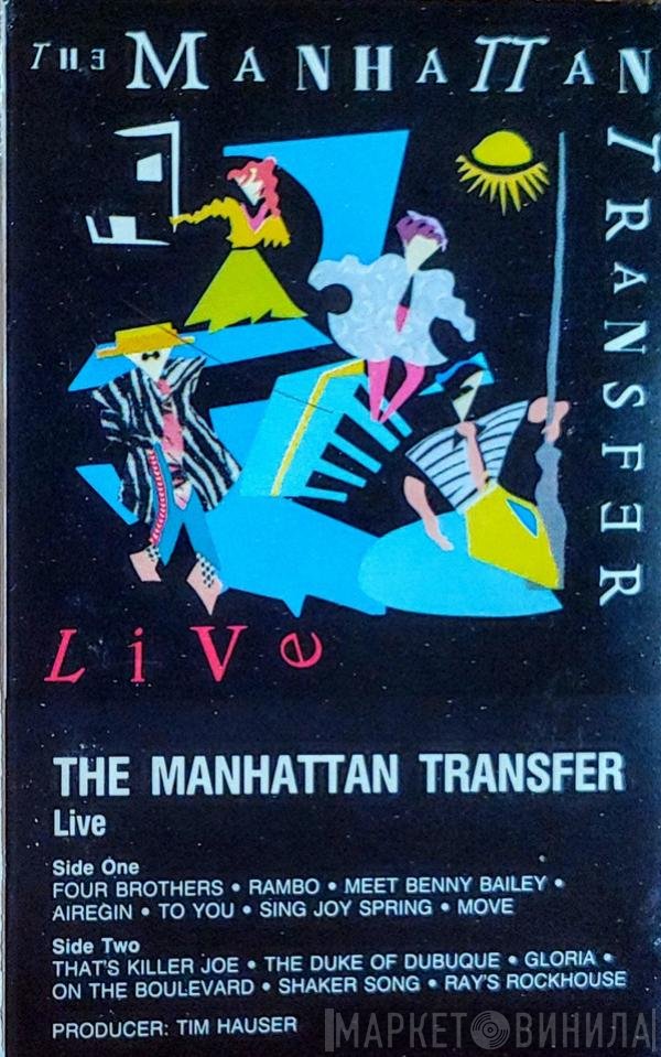 The Manhattan Transfer  - Live