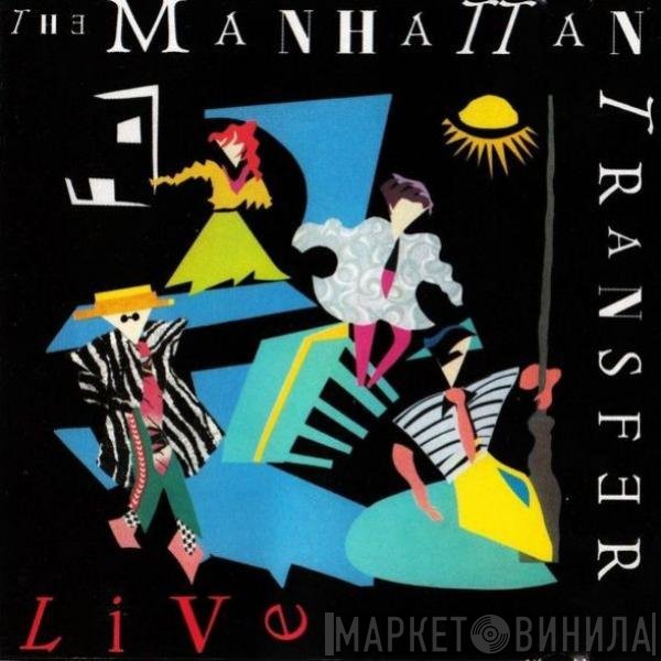 The Manhattan Transfer  - Live
