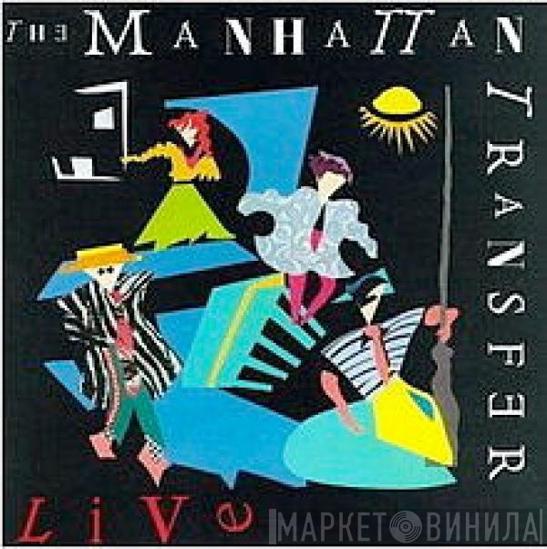 The Manhattan Transfer  - Live