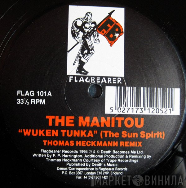 The Manitou - Wuken Tunka (The Sun Spirit) (Thomas Heckmann Remix)