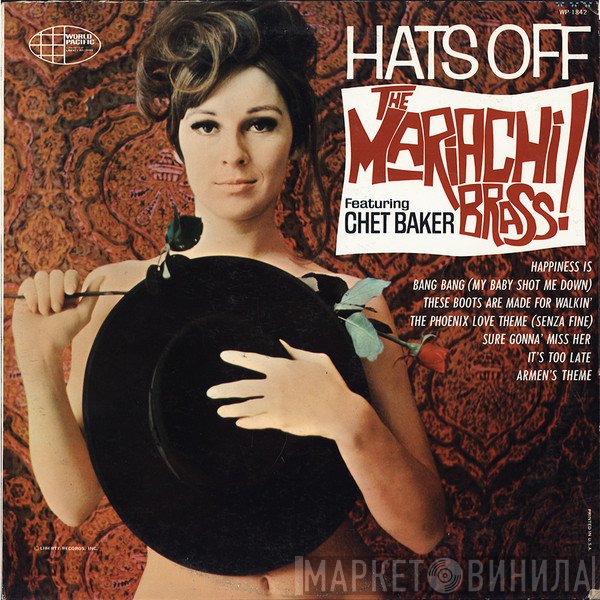 The Mariachi Brass Featuring Chet Baker  - Hats Off