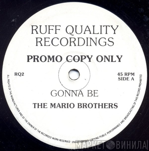 The Mario Brothers - Gonna Be