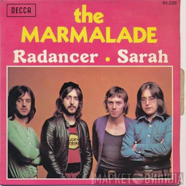 The Marmalade  - Radancer