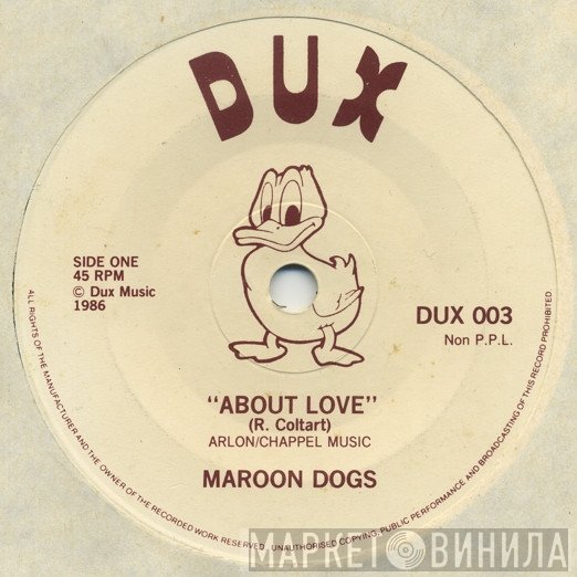 The Maroondogs - About Love