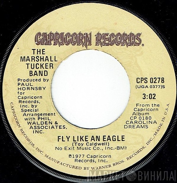 The Marshall Tucker Band - Can't You See / Fly Like An Eagle