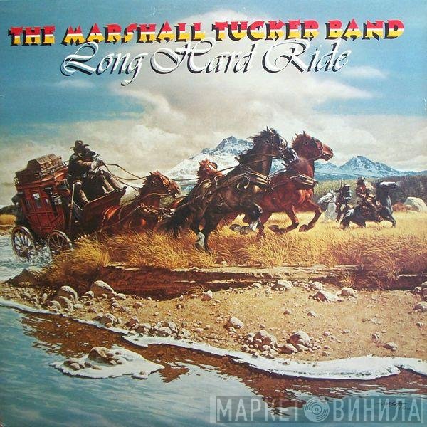 The Marshall Tucker Band  - Long Hard Ride