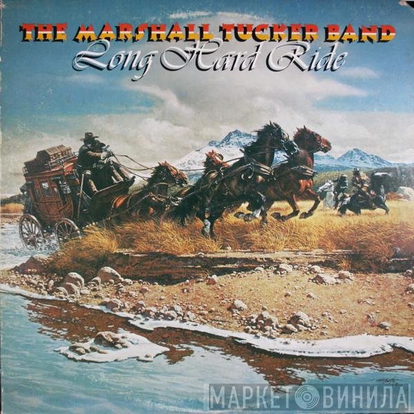 The Marshall Tucker Band  - Long Hard Ride