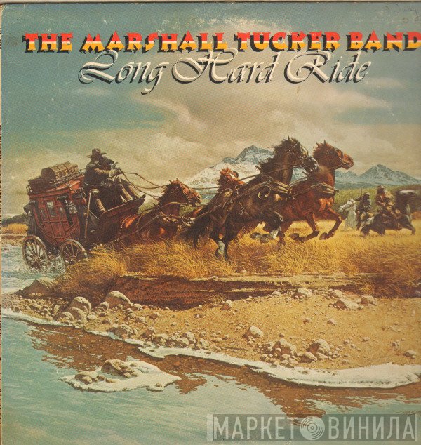 The Marshall Tucker Band  - Long Hard Ride