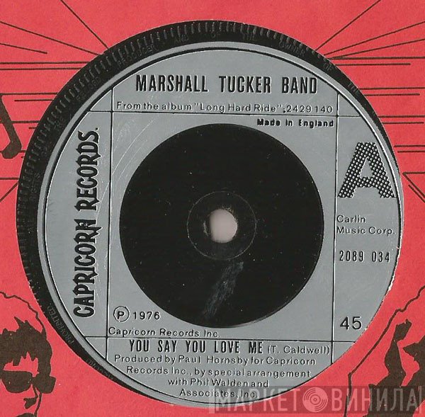 The Marshall Tucker Band - You Say You Love Me