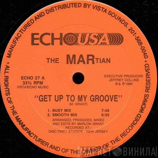 The Martian  - Get Up To My Groove