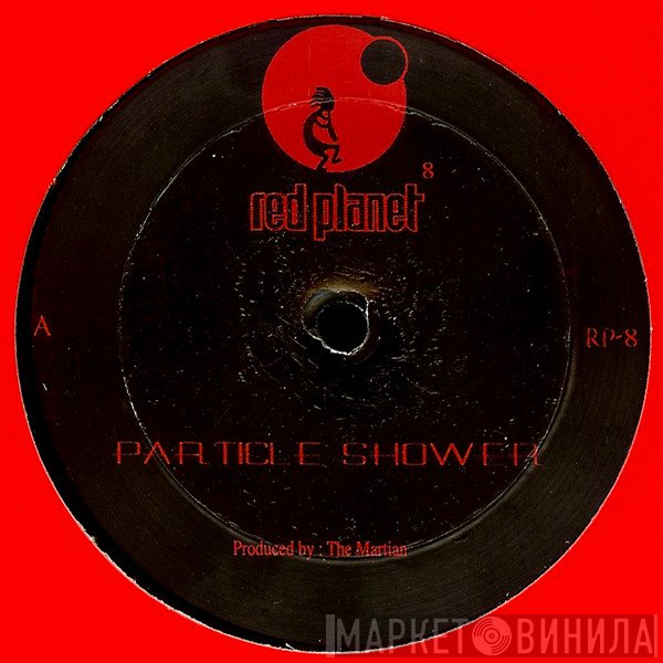The Martian - Particle Shower / The Voice Of Grandmother