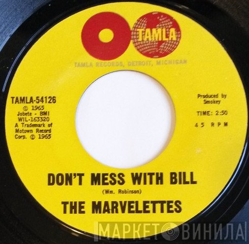 The Marvelettes - Don't Mess With Bill