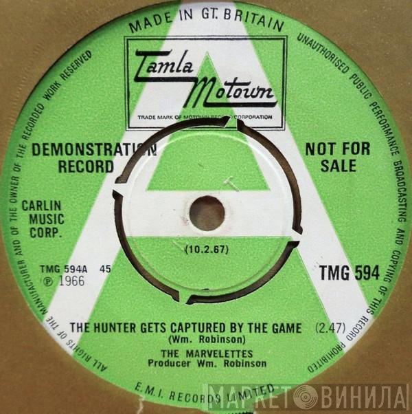 The Marvelettes - The Hunter Gets Captured By The Game / I Think I Can Change You