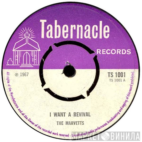 The Marvetts - I Want A Revival / Tell It