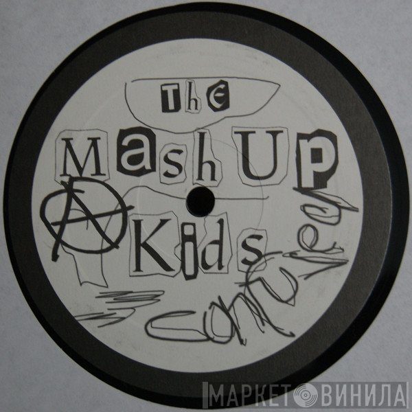 The Mash Up Kids - Confused