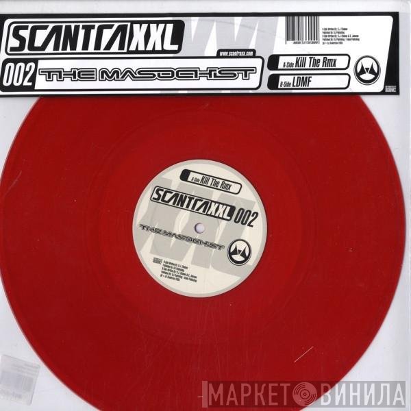 The Masochist  - Kill The Rmx / LDMF