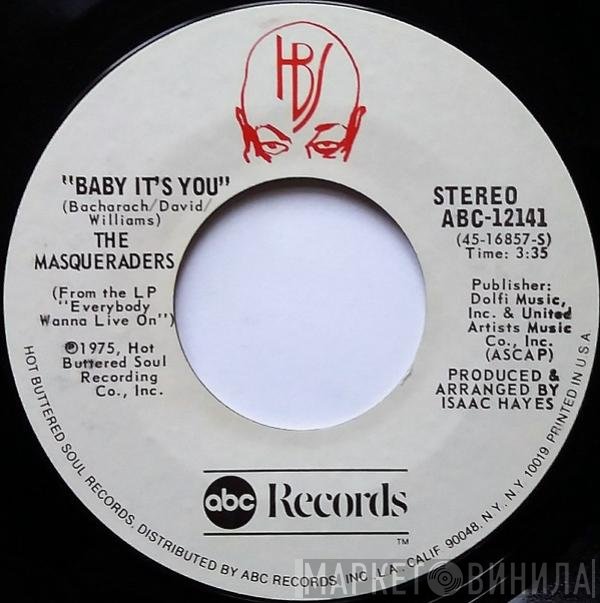 The Masqueraders - Baby It's You / Listen
