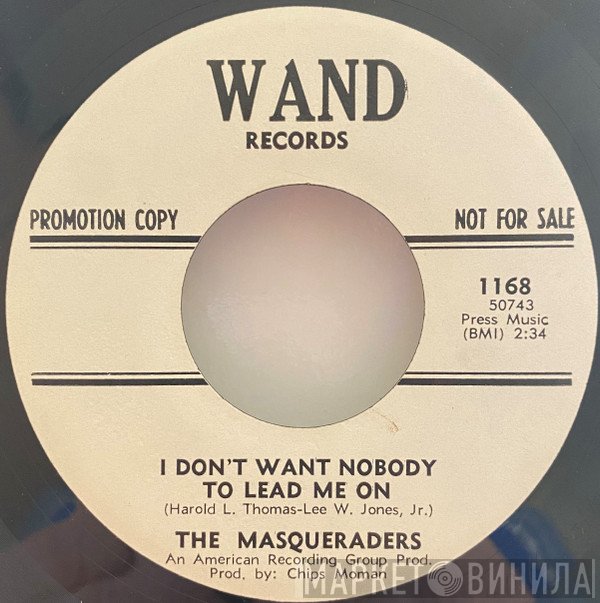 The Masqueraders - I Don't Want Nobody To Lead Me On / Let's Face Facts