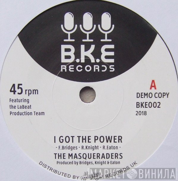 The Masqueraders - I Got The Power