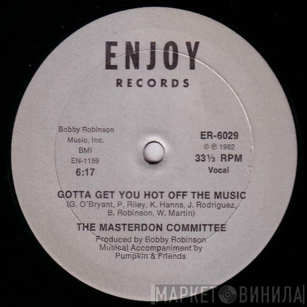 The Masterdon Committee - Gotta Get You Hot Off The Music