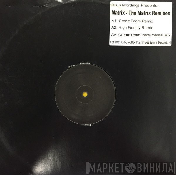 The Matrix - The Matrix (Remixes)