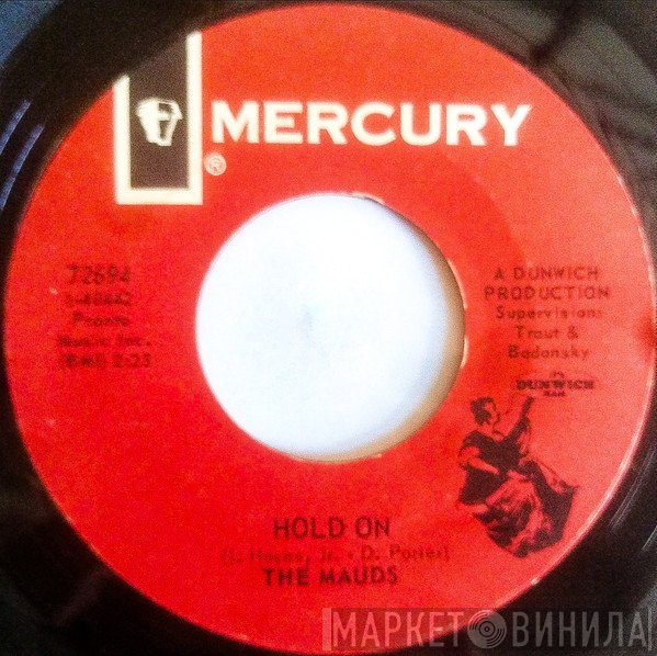 The Mauds  - Hold On
