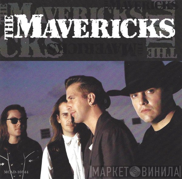 The Mavericks  - From Hell To Paradise