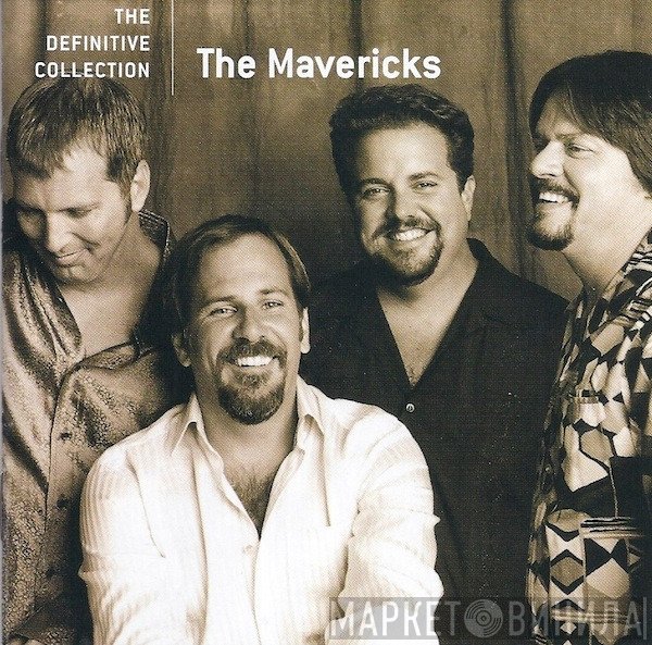 The Mavericks  - The Definitive Collection