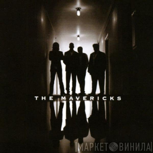 The Mavericks - The Mavericks