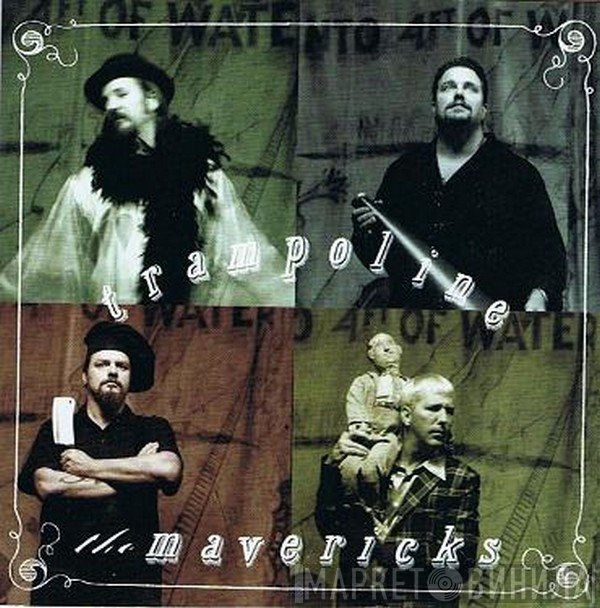 The Mavericks - Trampoline