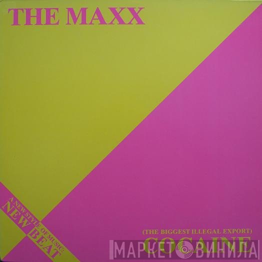 The Maxx - (The Biggest Illegal Export) Cocaine