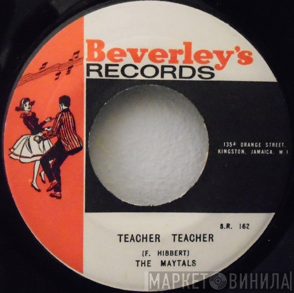 The Maytals, Beverley's All Stars - Teacher Teacher / Teacher Teacher (Version)