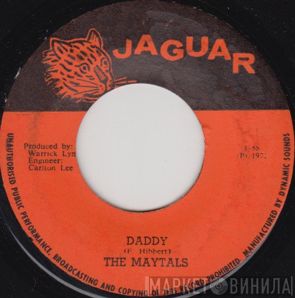The Maytals, Toots & The Maytals - Daddy / It Was Written Down