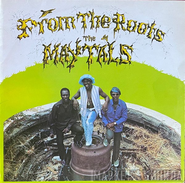 The Maytals  - From The Roots