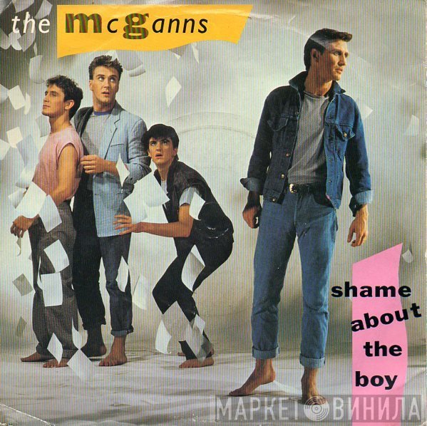 The McGanns - Shame About The Boy