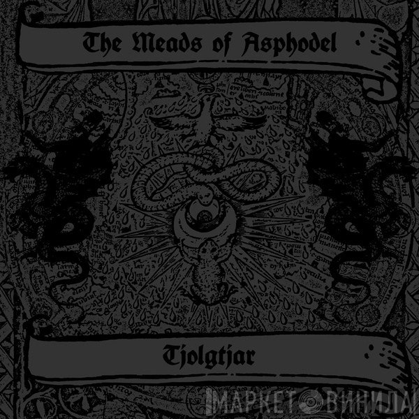 The Meads Of Asphodel, Tjolgtjar - Taste The Divine Wrath