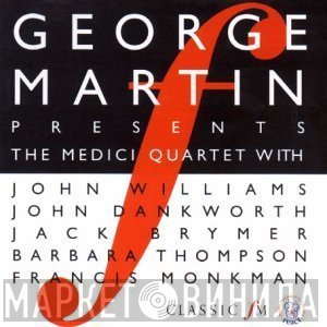 The Medici Quartet - George Martin Presents The Medici Quartet